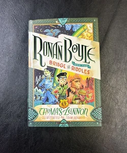 Ronan Boyle and the Bridge of Riddles (Ronan Boyle #1)