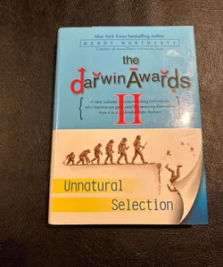 The Darwin Awards II: Unnatural Selection