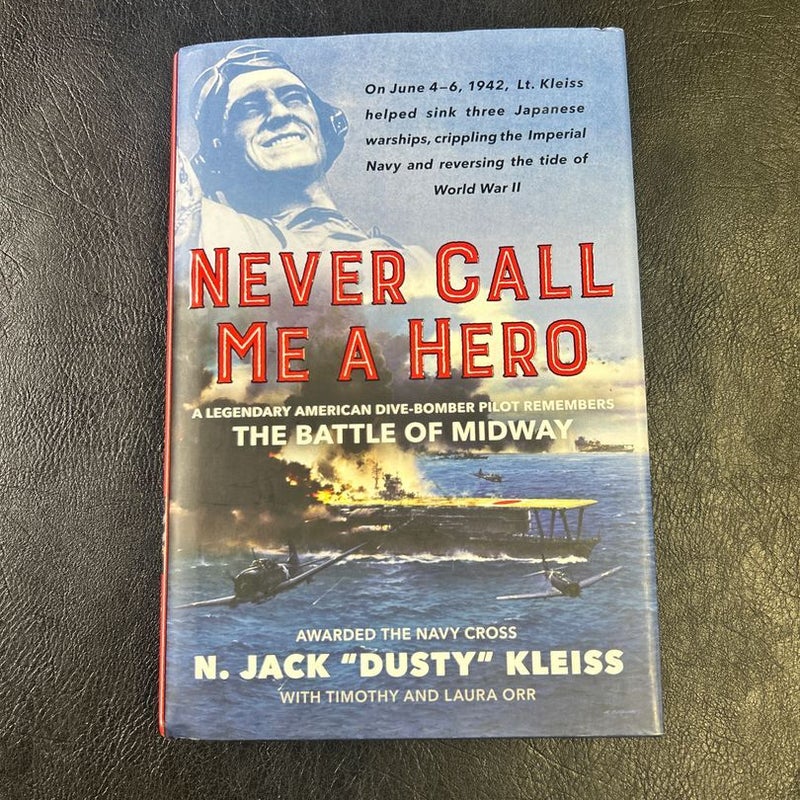 Never Call Me a Hero