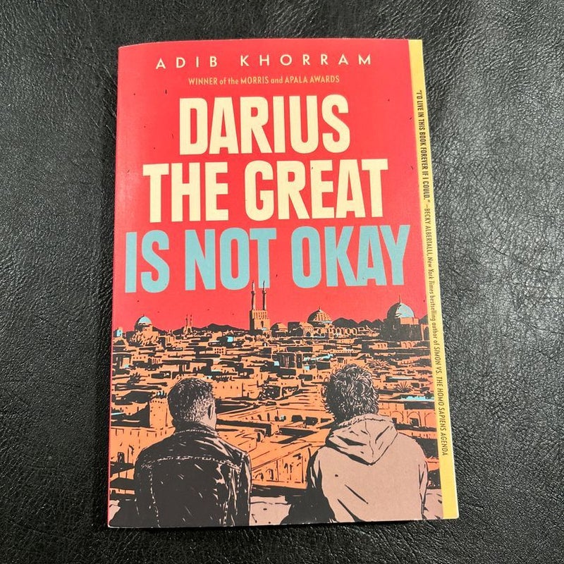 Darius the Great Is Not Okay
