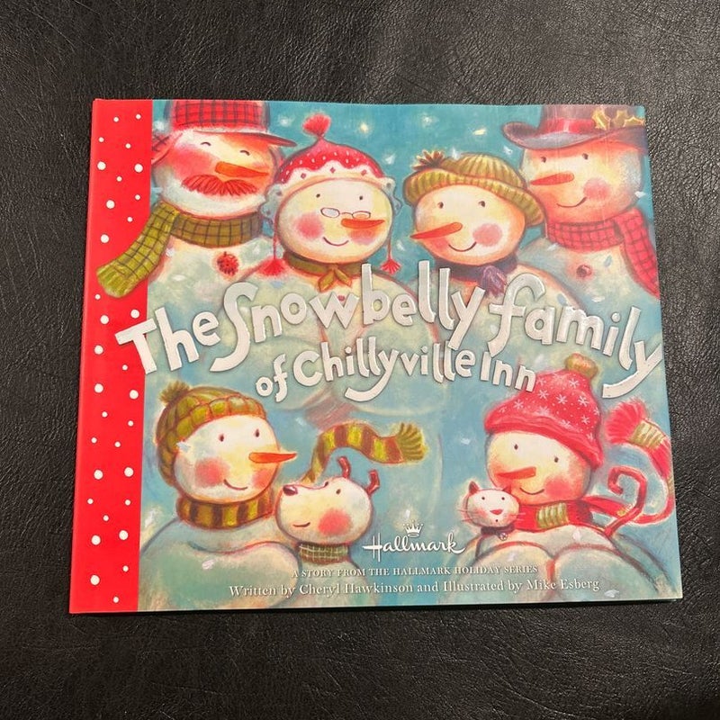 The Snowbelly Familiy Of Chillyville Inn