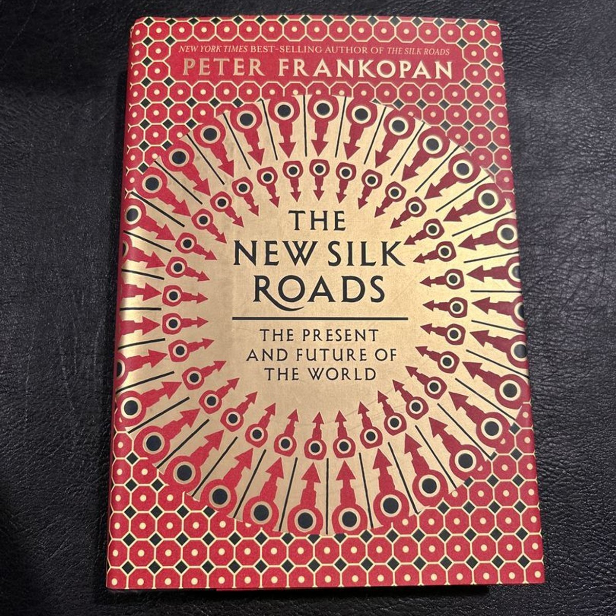 The New Silk Roads by Peter Frankopan