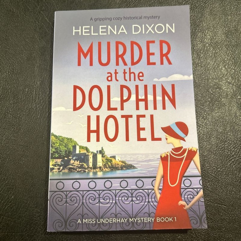 Murder at the Dolphin Hotel