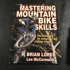 Mastering Mountain Bike Skills