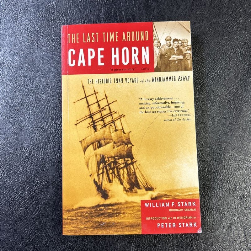 The Last Time Around Cape Horn