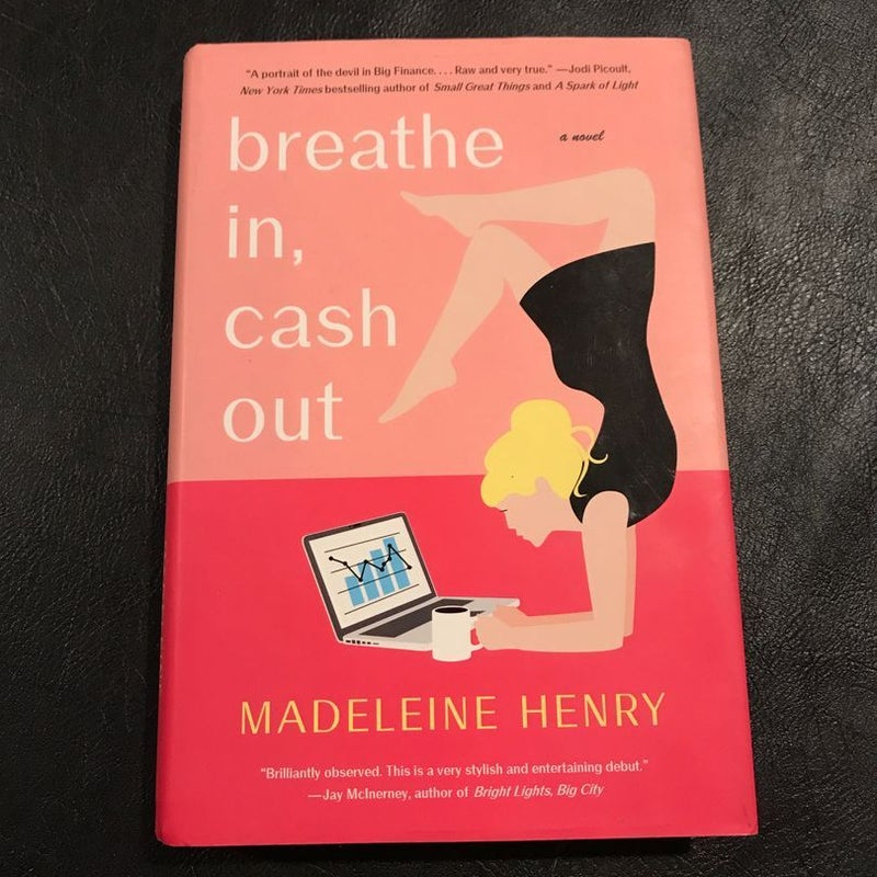 Breathe in, Cash Out