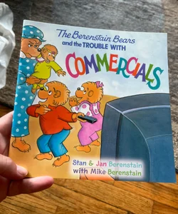 The Berenstain Bears and the Trouble with Commercials