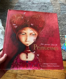 The Secret Lives of Princesses