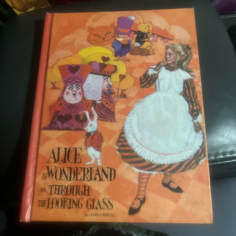 Alice in wonderland and through the looking glass