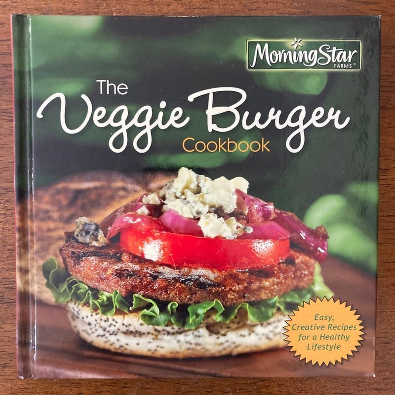 The Veggie Burger Cookbook