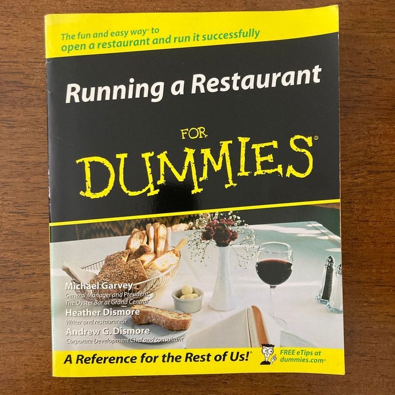 Running a Restaraunt for Dummies