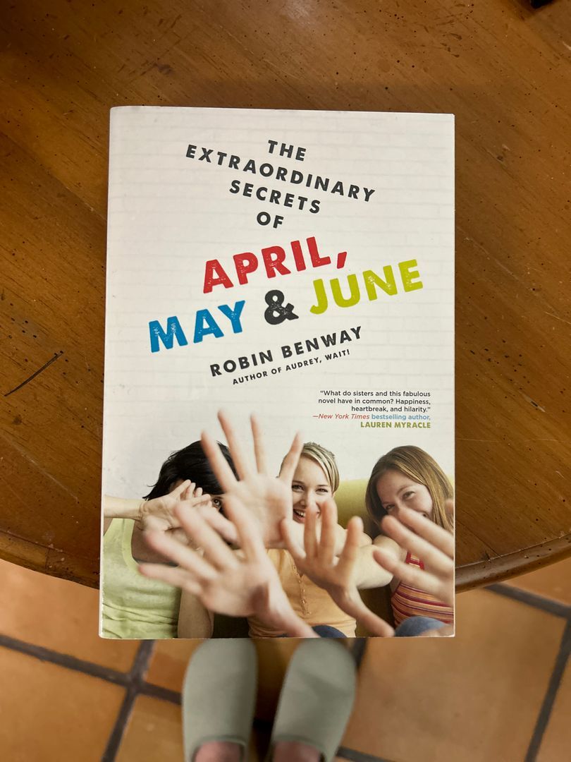 The Extraordinary Secrets of April, May, and June