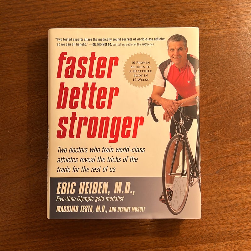 Faster, Better, Stronger