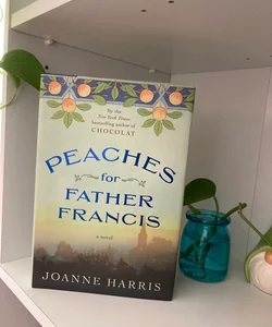 Peaches for Father Francis