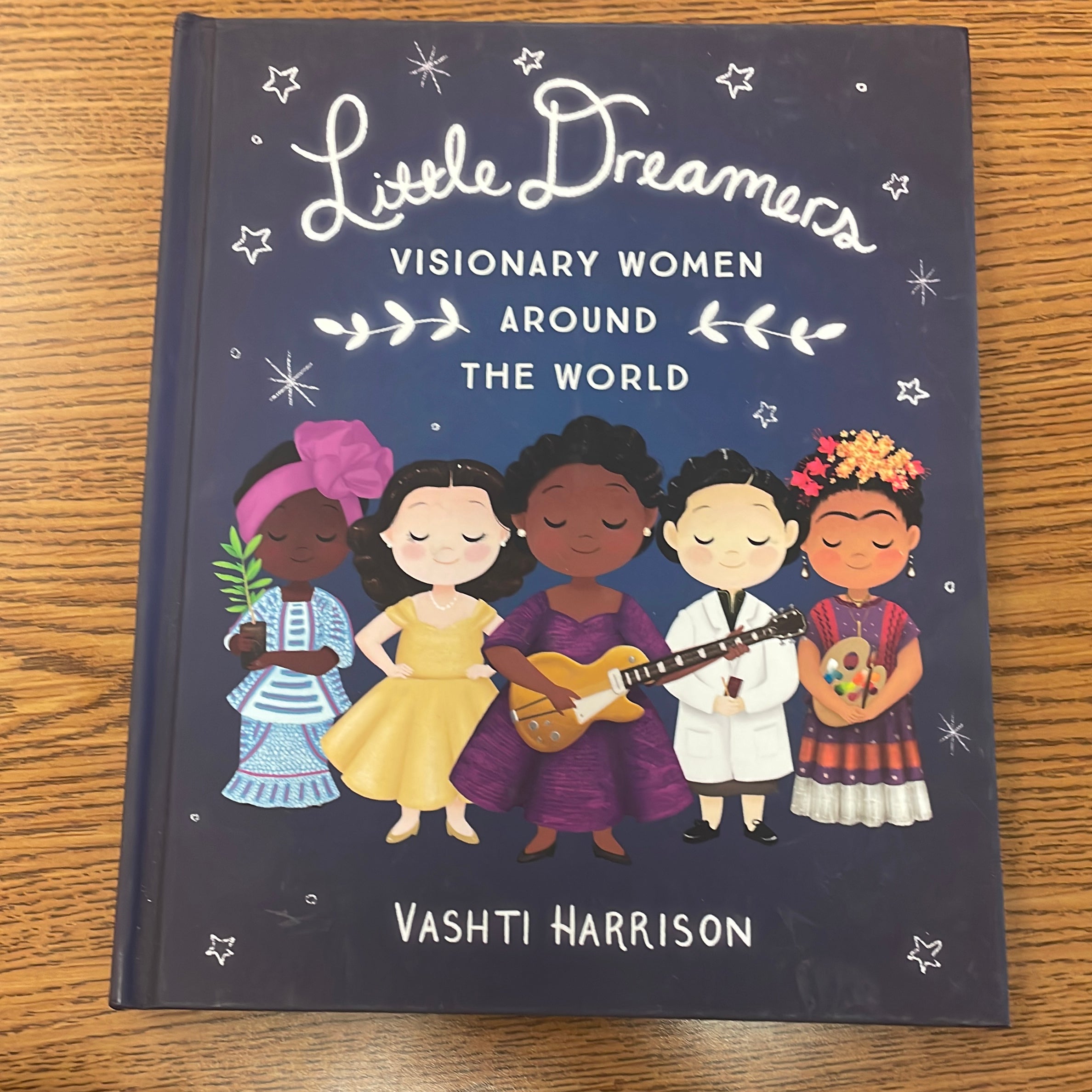 Little Dreamers: Visionary Women Around the World