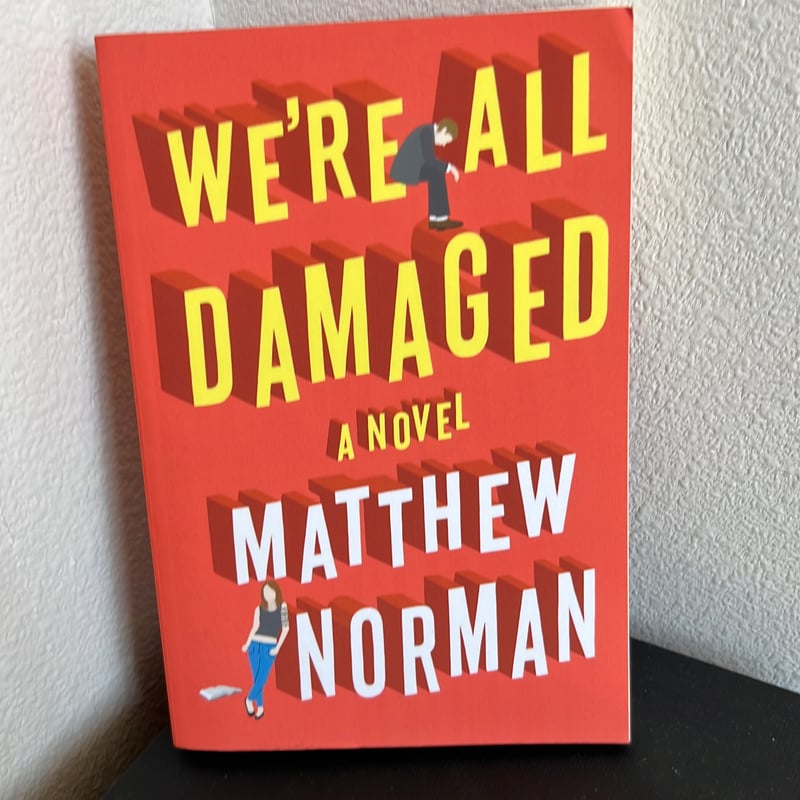We're All Damaged
