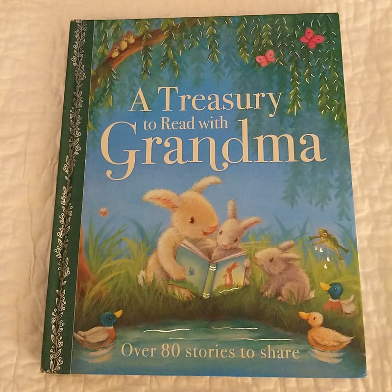 A Treasury to Read with Grandma