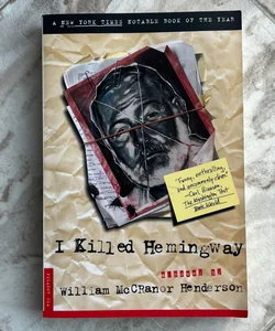 I Killed Hemingway