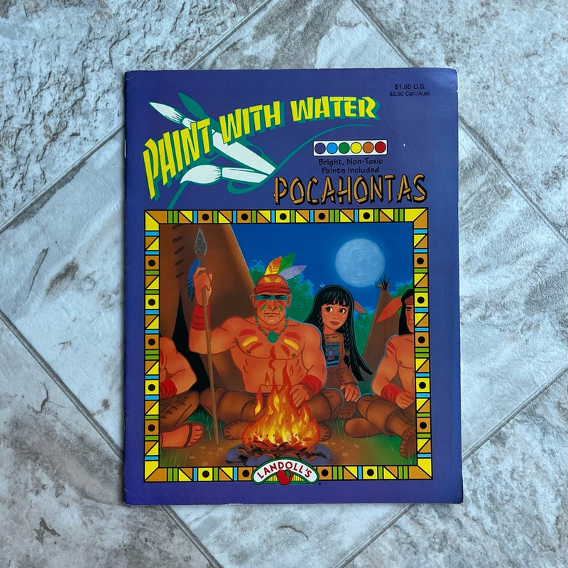 Paint with Water: Pocahontas 