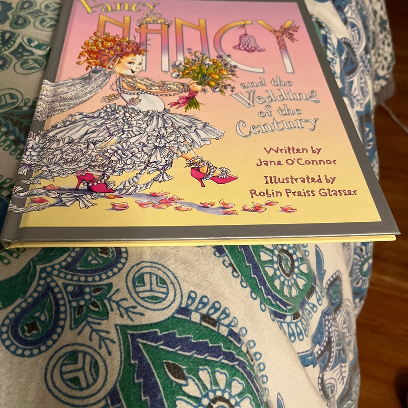 Fancy Nancy and the Wedding of the Century