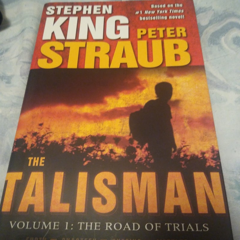 The Talisman: Volume 1: the Road of Trials