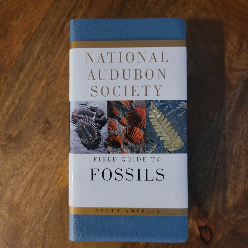 National Audubon Society Field Guide to Fossils