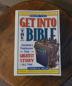 How to Get into the Bible