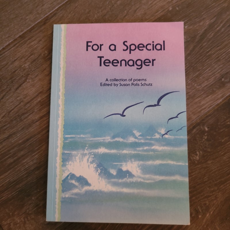 For a Special Teenager