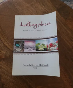 Dwelling Places