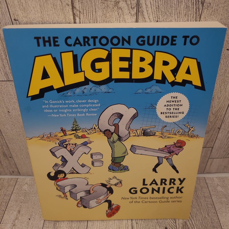 The Cartoon Guide to Algebra