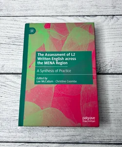The Assessment of L2 Written English Across the MENA Region