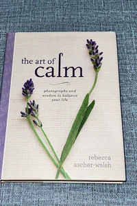 The Art of Calm