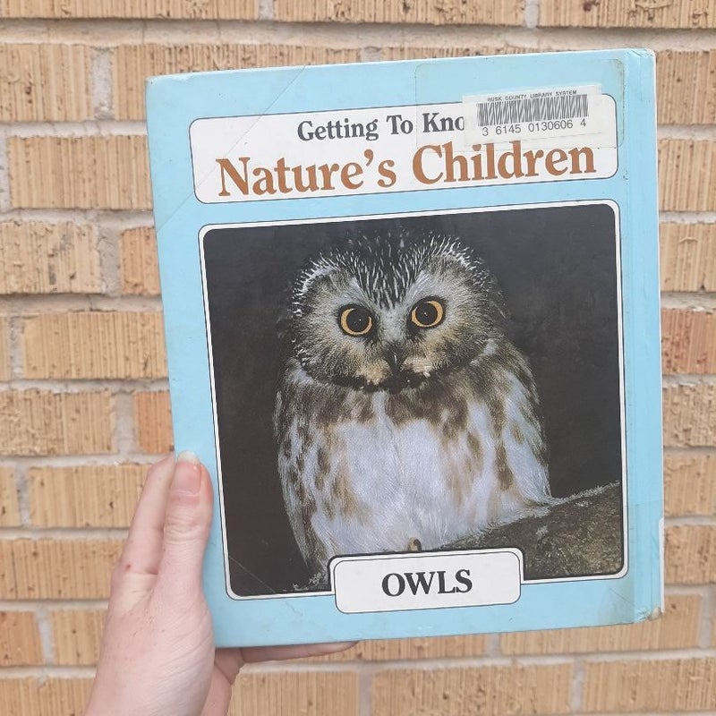 Getting to Know Nature's Children, Raccoons and Owls