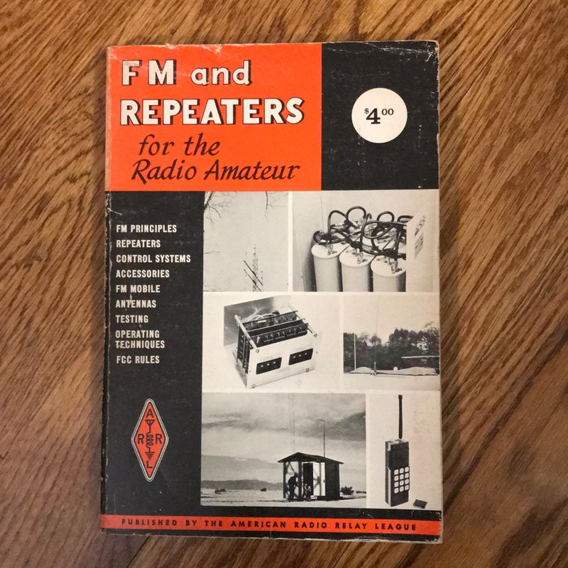Fm and Repeaters for the Radio Amateur