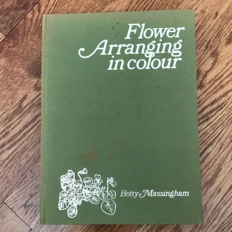 Flower Arranging in Colour