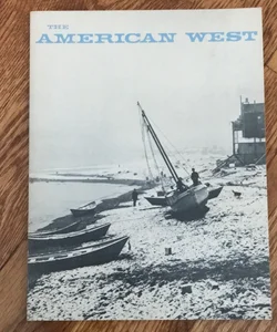 The American West magazine July 1969 Vol.VI, No. 4