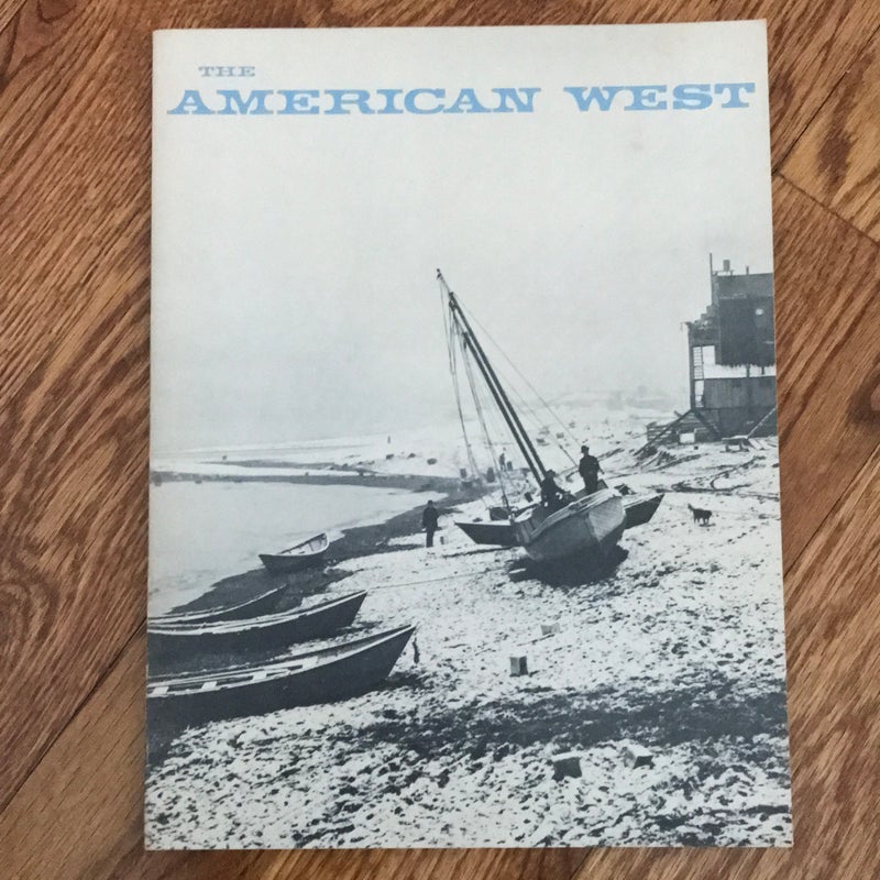 The American West magazine July 1969 Vol.VI, No. 4