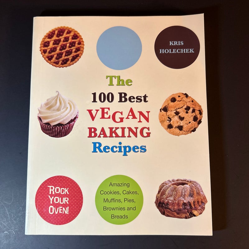 The 100 Best Vegan Baking Recipes