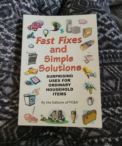 Fast Fixes and Simple Solutions