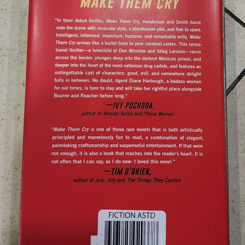 Make Them Cry By Smith Henderson & Jon Marc Smith Hardcover Book Novel Fiction