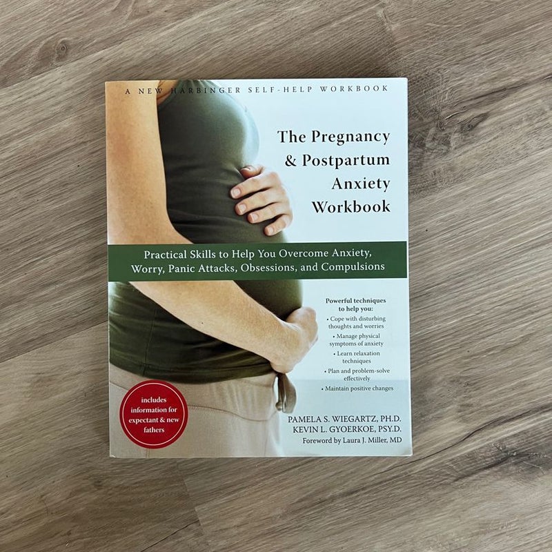 The Pregnancy and Postpartum Anxiety Workbook