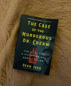 The Case of the Murderous Dr. Cream