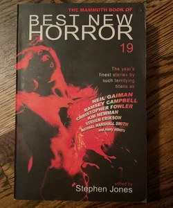 The Mammoth Book of Best New Horror 19