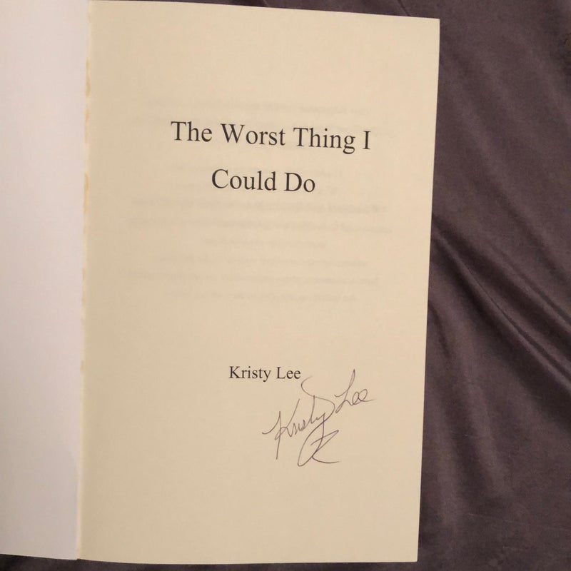 The Worst Thing I Could Do (Signed Copy)