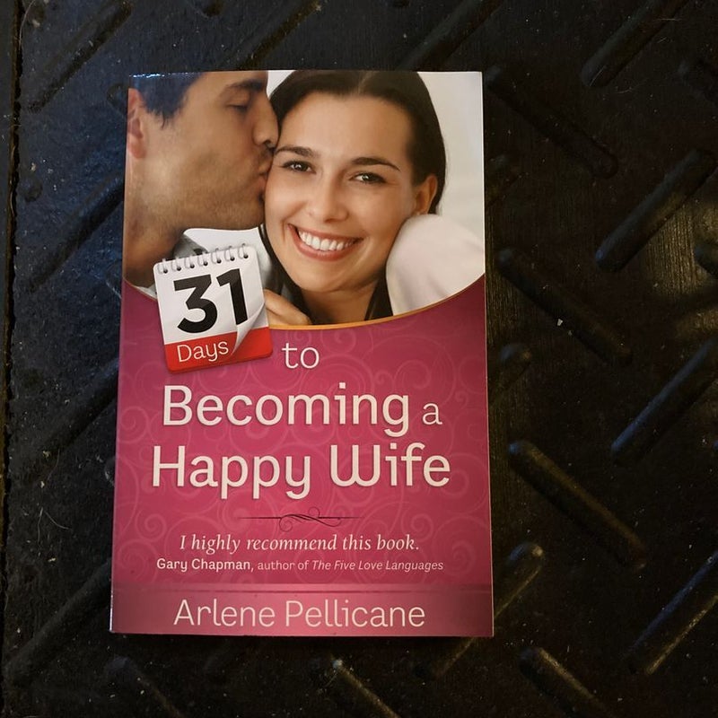 31 Days to Becoming a Happy Wife