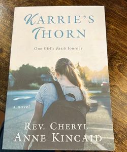 Karrie's Thorn: a Novel