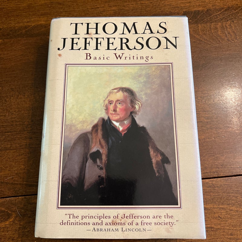 Thomas Jefferson Basic Writings
