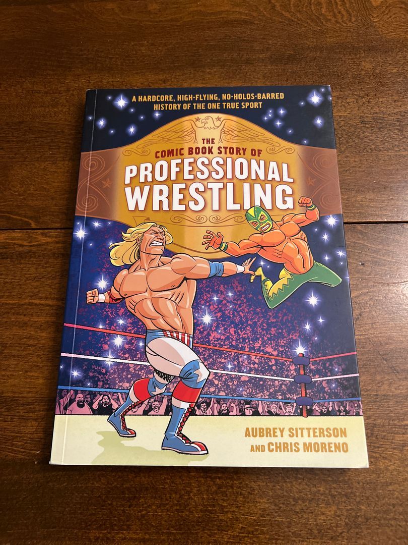 The Comic Book Story of Professional Wrestling