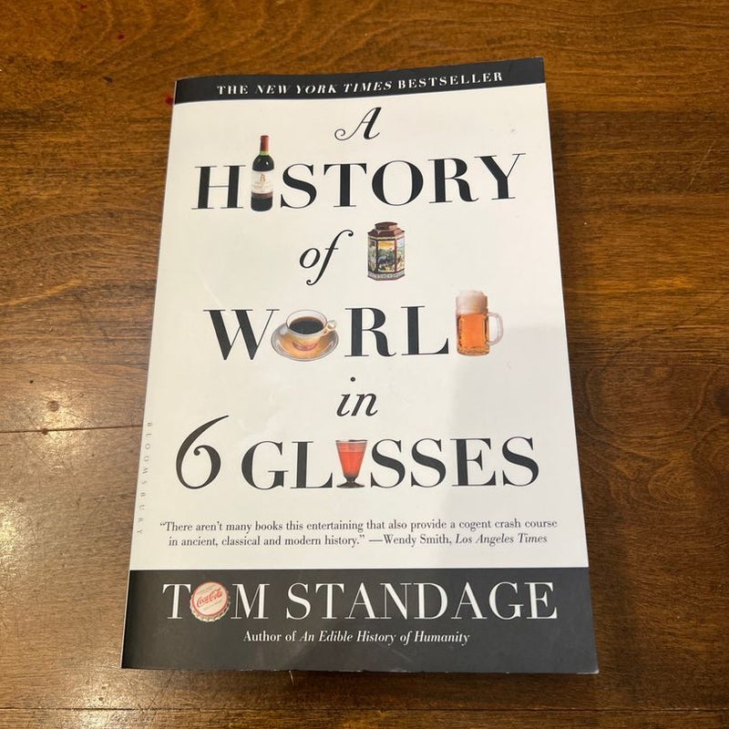 History Of The World In 6 Glasses