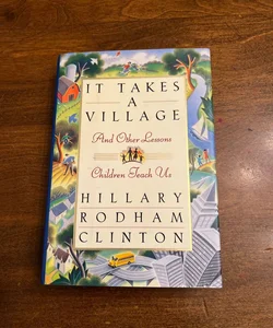 It Takes a Village - Signed